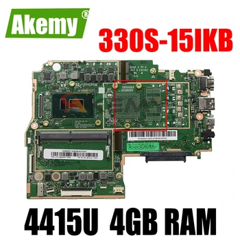 Akemy Lenovo 330S-15IKB Nešiojamojo kompiuterio pagrindinė Plokštė CPU Pentium 4415U RAM 4GB DDR4 Išbandyti Darbo Naujas Produktas